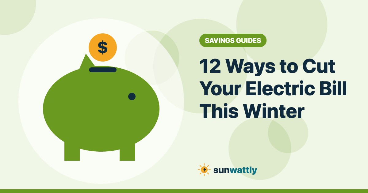 Illustrated header: 12 Ways to Cut Your Electric Bill This Winter
