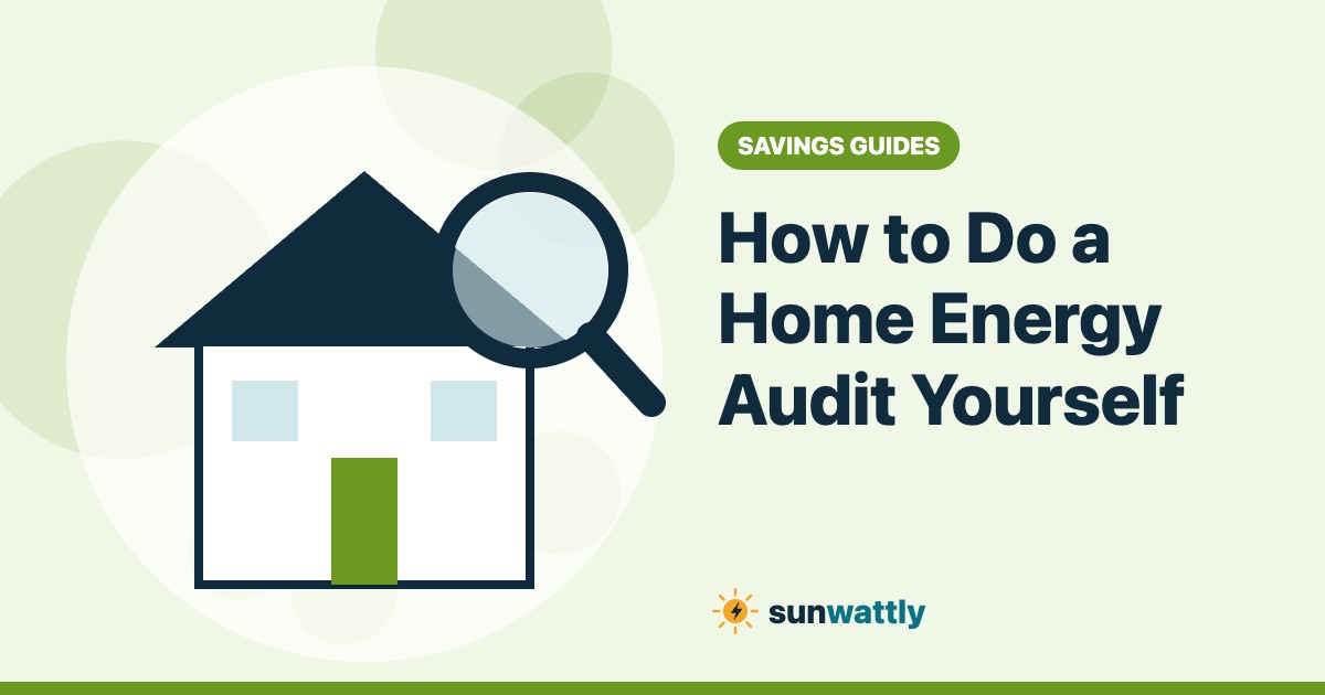 Illustrated header: How to Do a Home Energy Audit Yourself