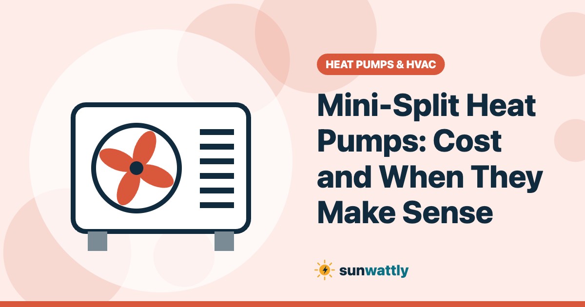 Illustrated header: Mini-Split Heat Pumps: Cost and When They Make Sense